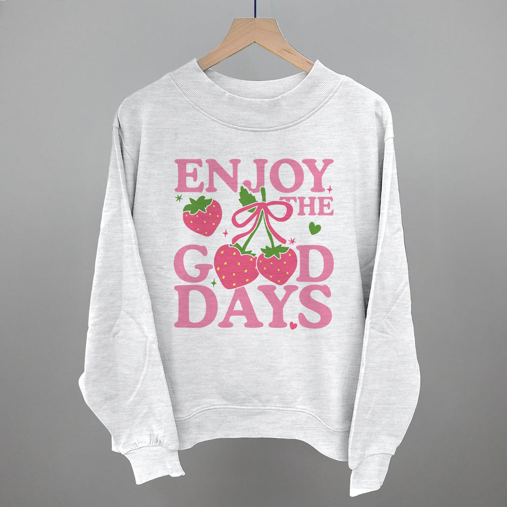Enjoy The Good Days Strawberries