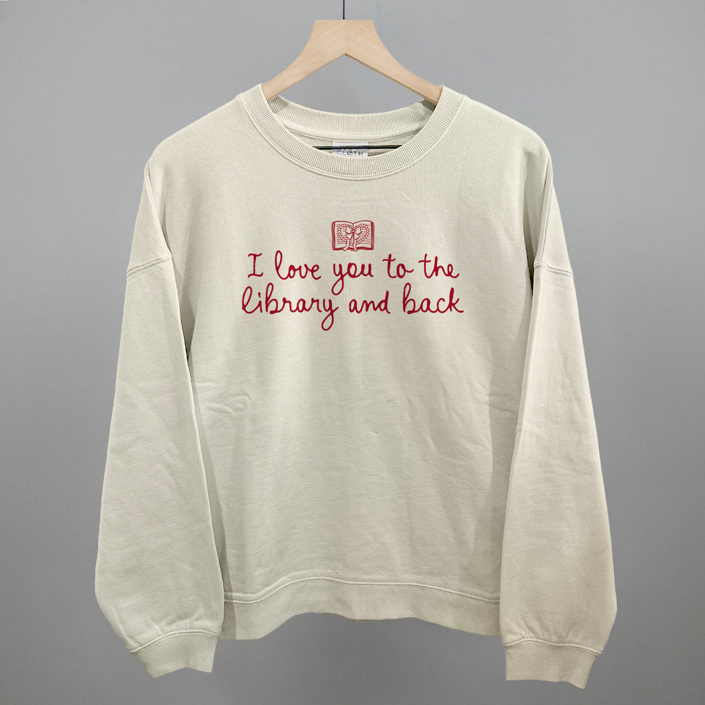 I Love You To The Library And Back