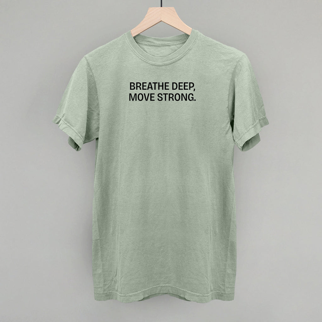 Breathe Deep, Move Strong