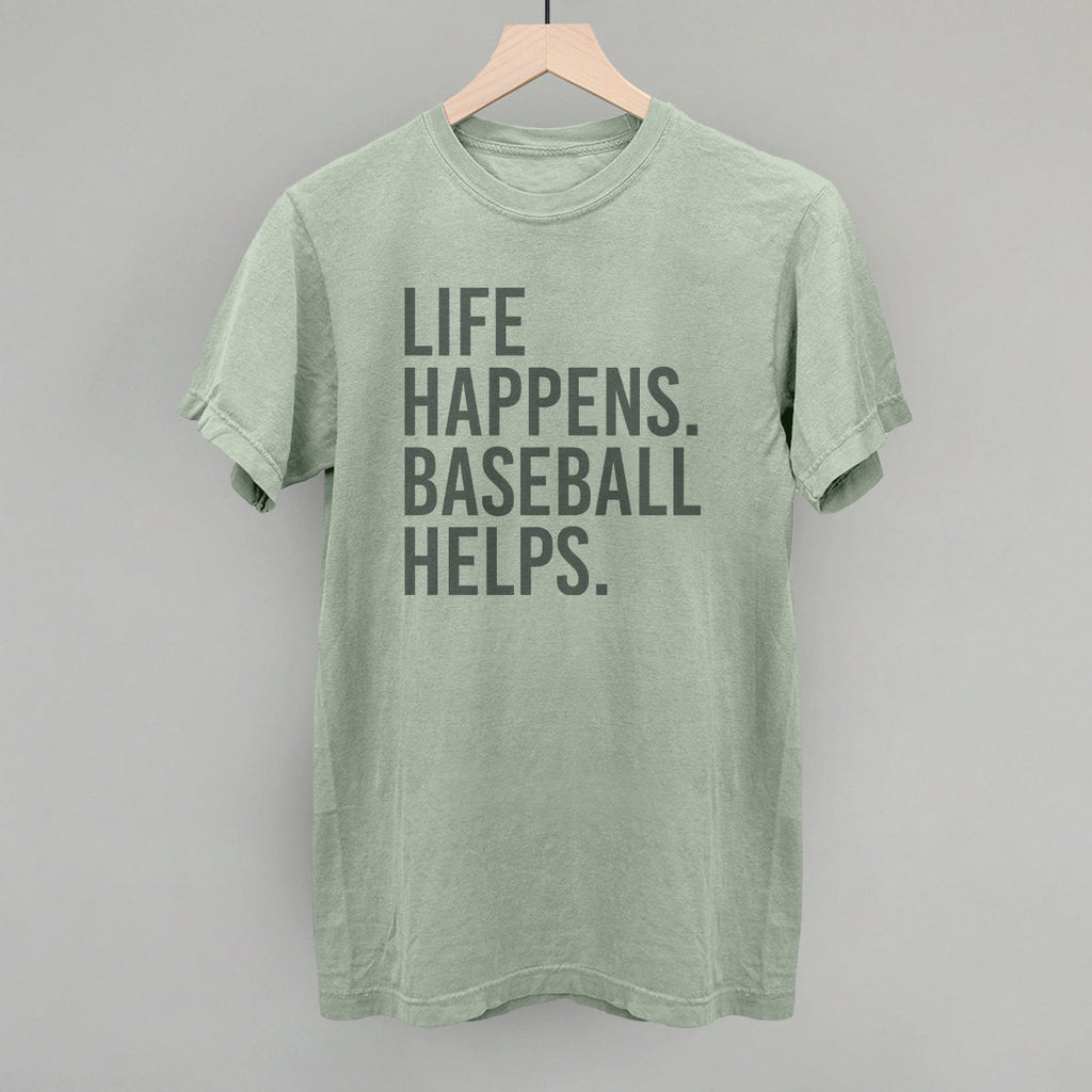 Life Happens. Baseball Helps.