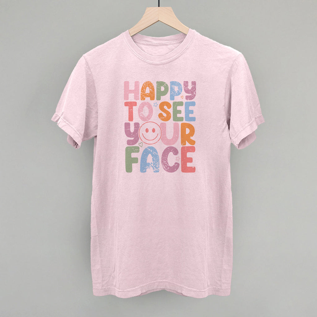 Happy To See Your Face
