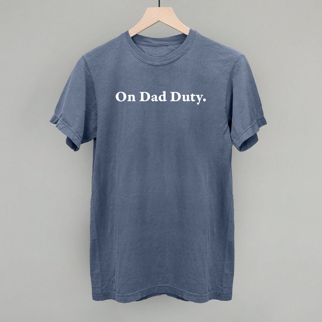 On Dad Duty
