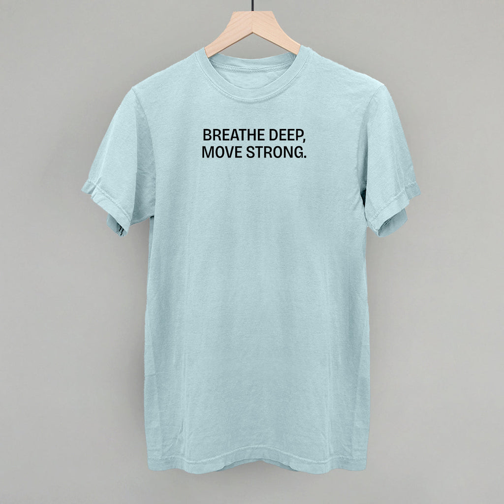 Breathe Deep, Move Strong