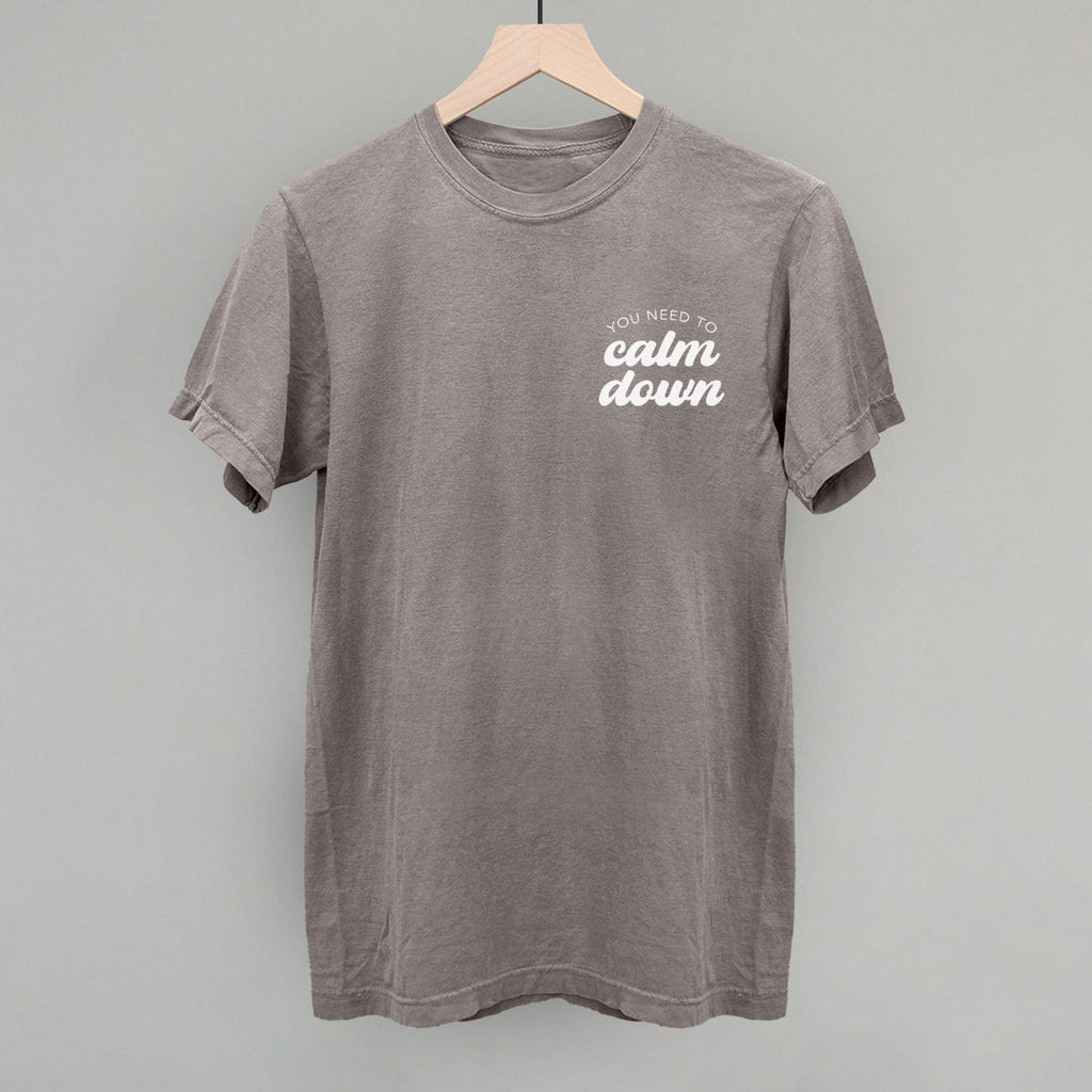 You Need To Calm Down