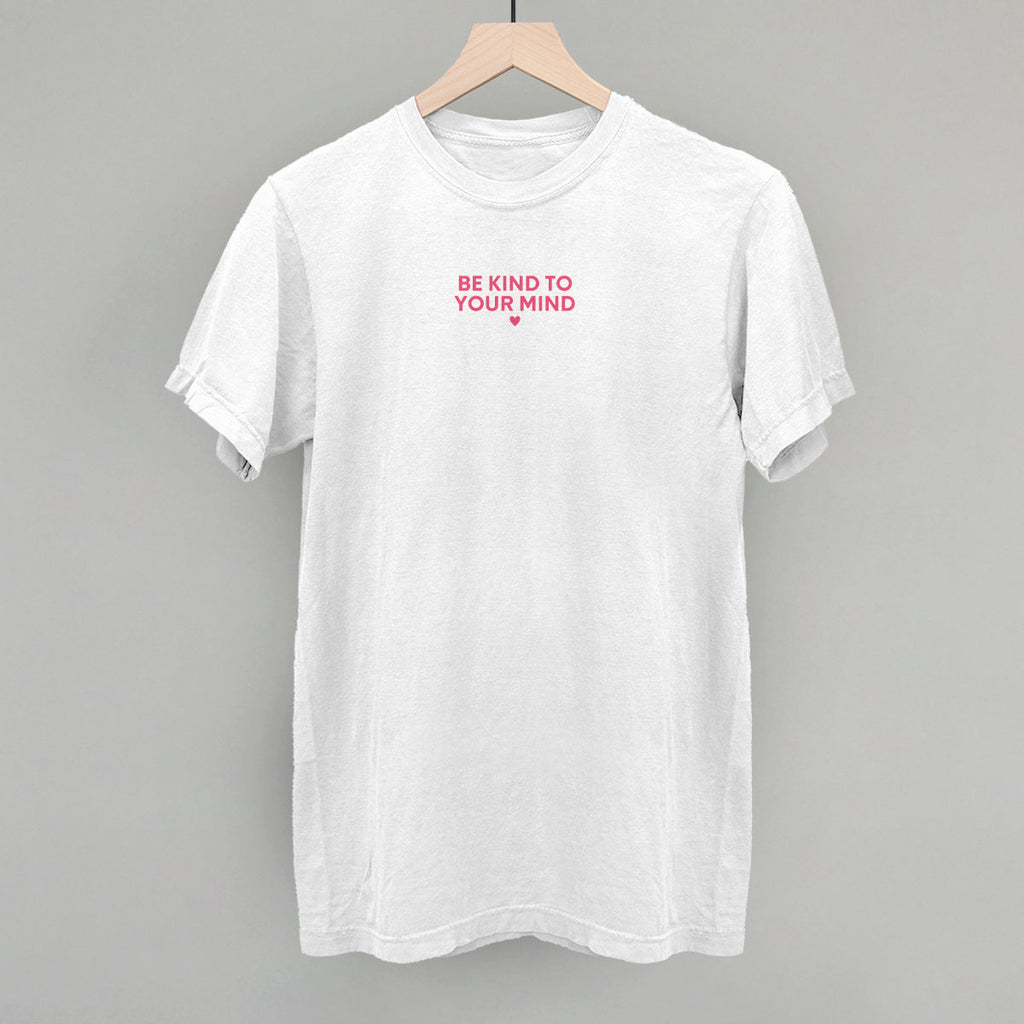 Be Kind To Your Mind (Pink)
