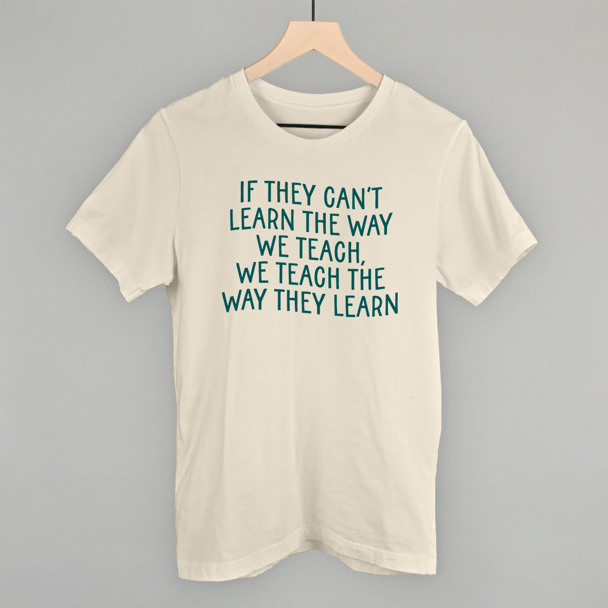 We Teach The Way They Learn