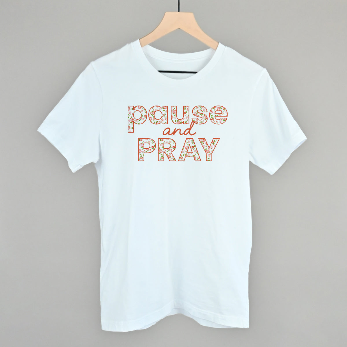 Pause And Pray Floral