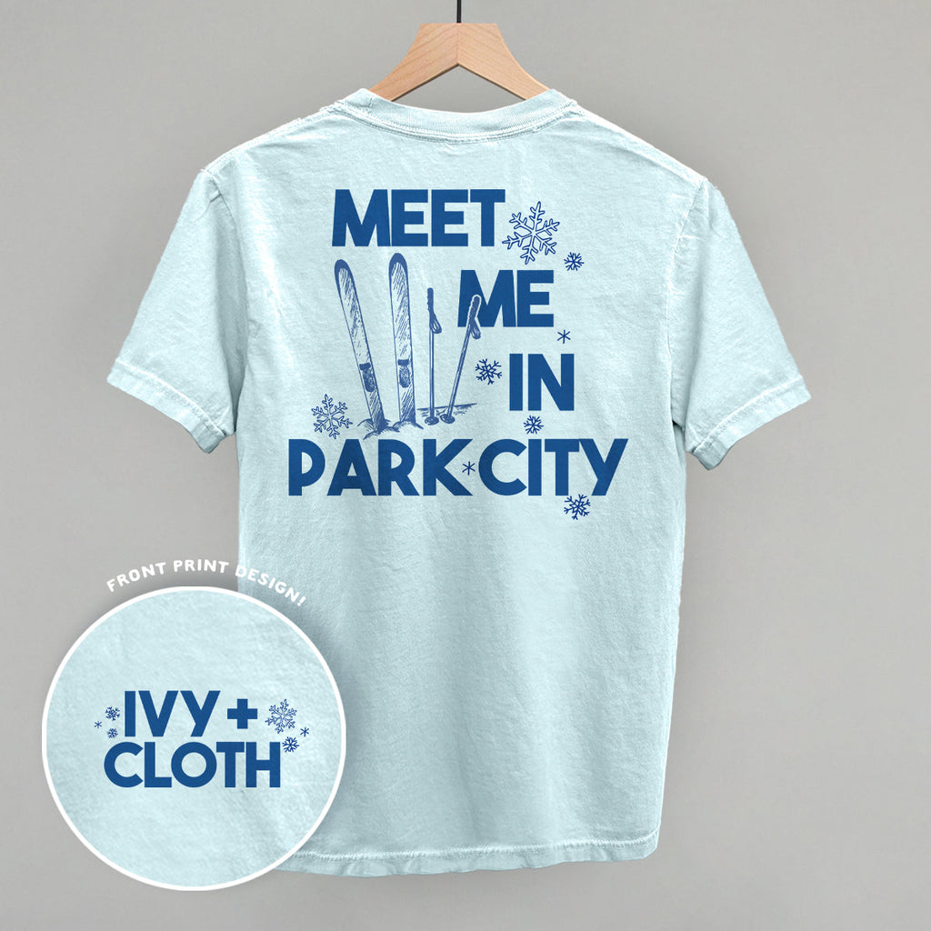 Meet Me In Park City (Back Print)