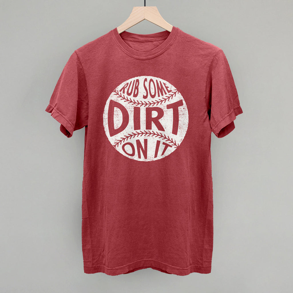 Rub Some Dirt On It