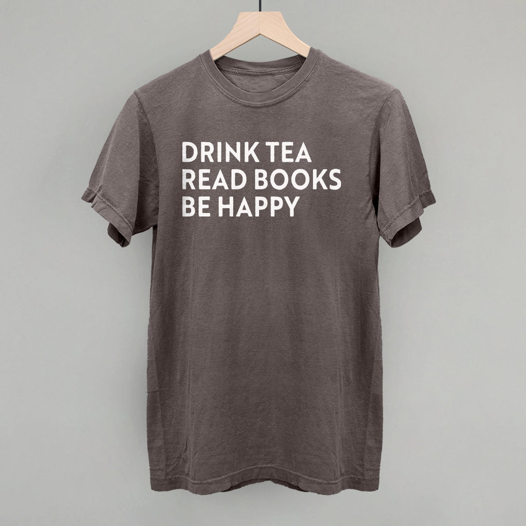 Drink Tea Read Books Be Happy