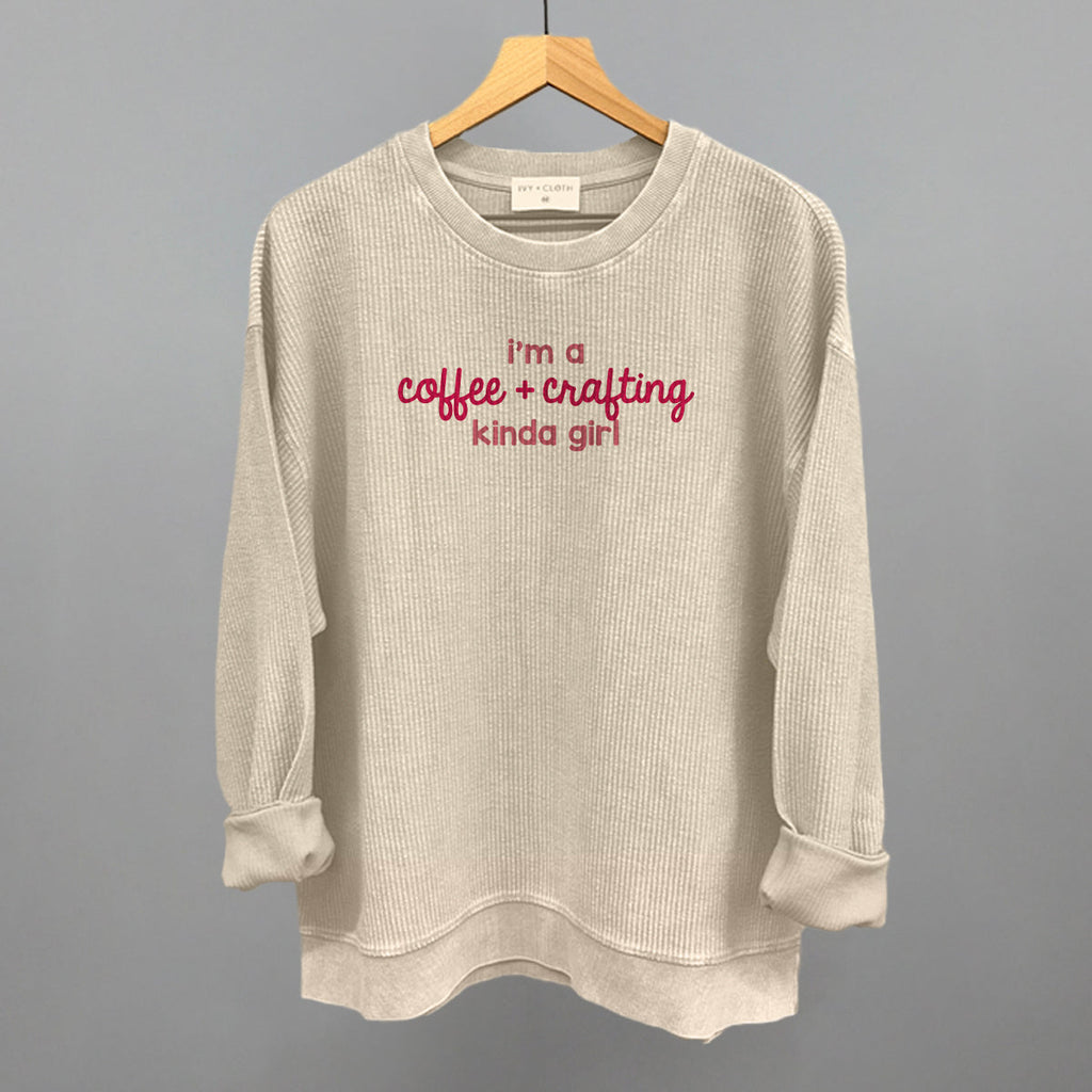 I'm A Coffee + Crafting Kinda Girl