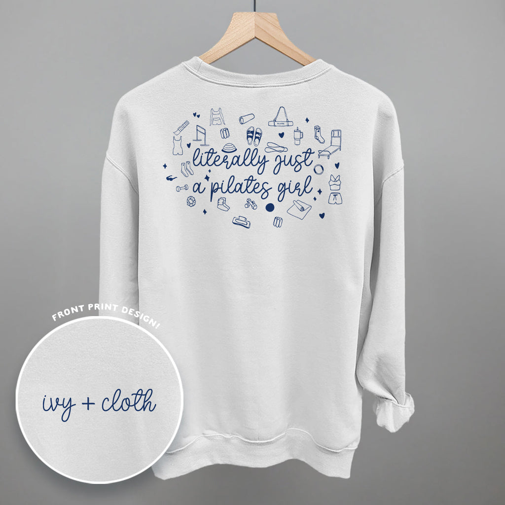 Literally Just A Pilates Girl (Back Print)