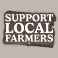 Support Local Farmers (Decal)