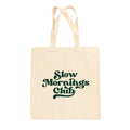 Slow Mornings Club Tote Bag