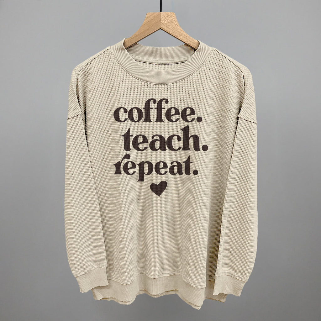 Coffee Teach Repeat